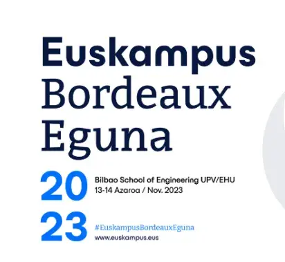 Euskampus Bordeaux Eguna 2023, Bilbao School of Engineering, 13-14 Nov. 2023