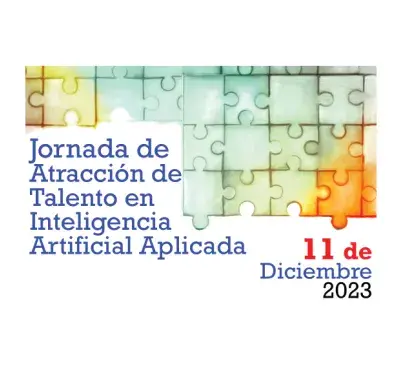  Jornada de Atracción de Talento en Inteligencia Artificial Aplicada