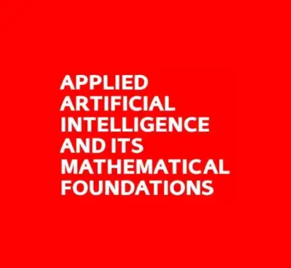 Second Edition (2026) of the three-month Degree in Applied Artificial Intelligence and its Mathematical Foundation Second Edition (2026) of the three-month Degree in Applied Artificial Intelligence and its Mathematical Foundation