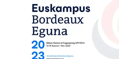 Euskampus Bordeaux Eguna 2023, Bilbao School of Engineering, 13-14 Nov. 2023