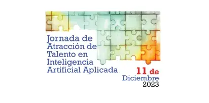  Jornada de Atracción de Talento en Inteligencia Artificial Aplicada